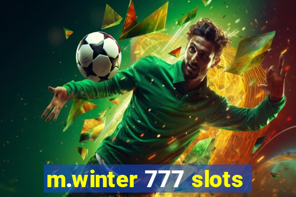 m.winter 777 slots